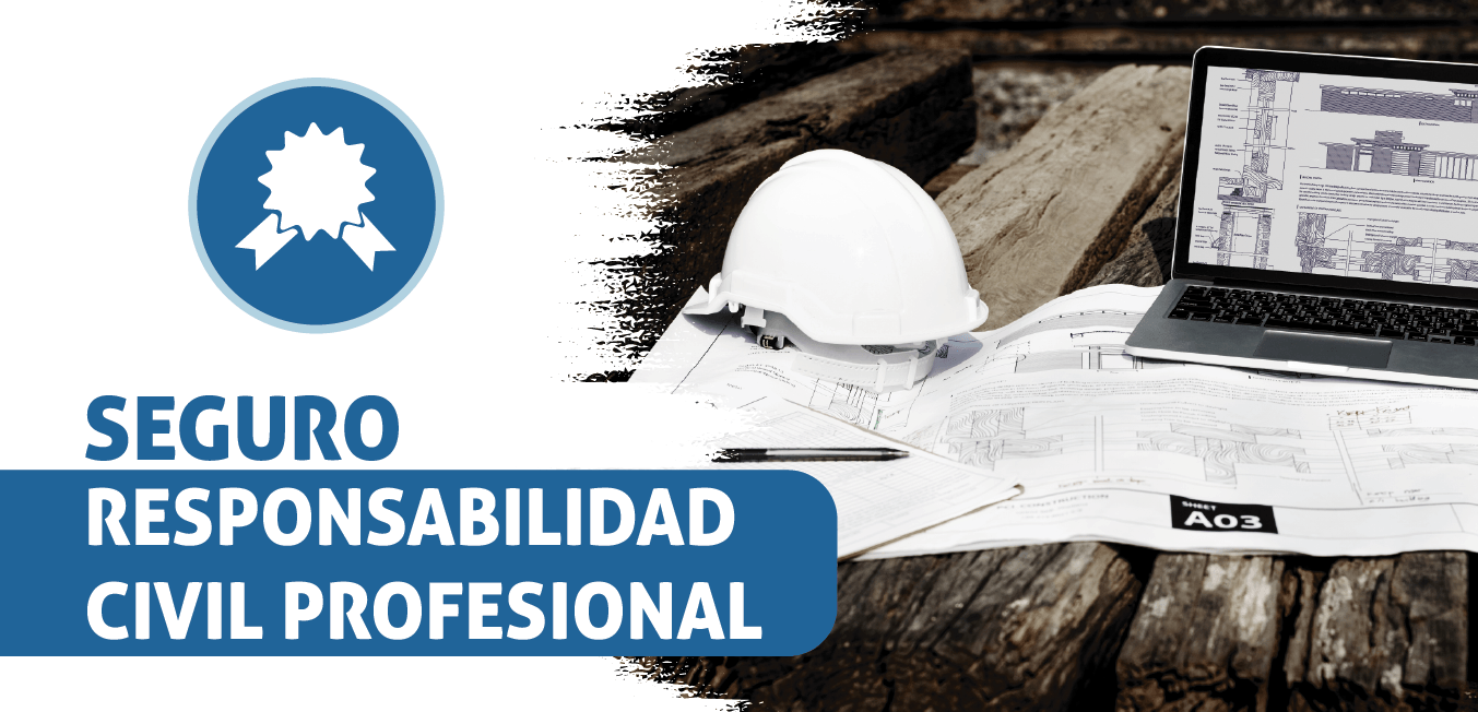 Seguro De Responsabilidad Civil Profesional